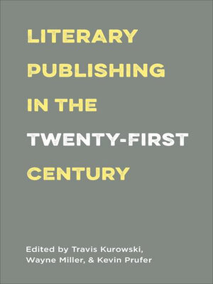 cover image of Literary Publishing in the Twenty-First Century